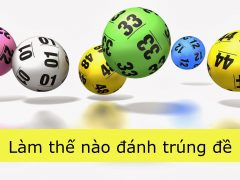 làm thế nào đánh trúng đề